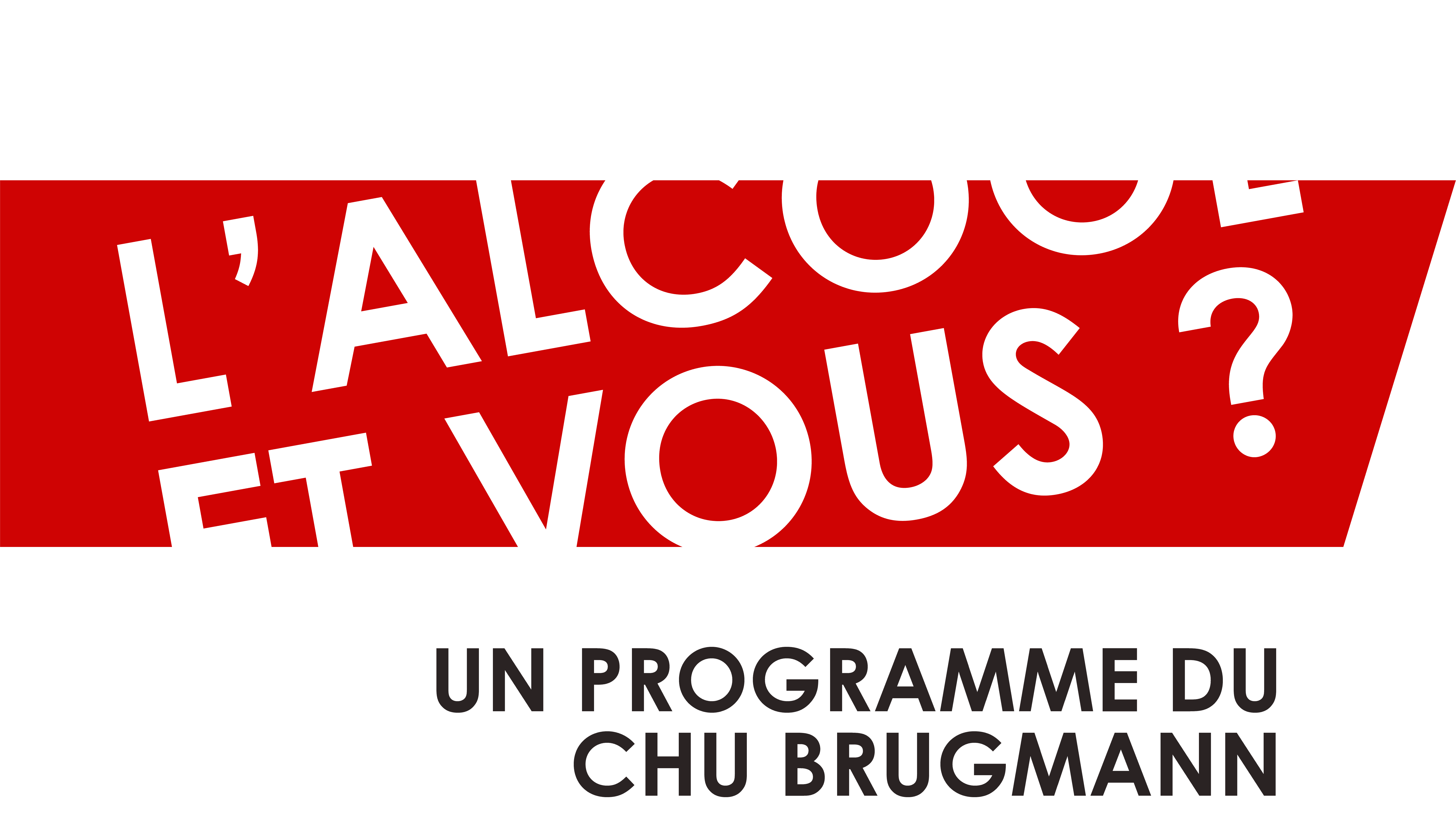 L'alcool & vous - un programme du CHU Brugmann